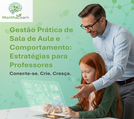 Gestão Prática de Sala de Aula e Comportamento: Estratégias para Professores